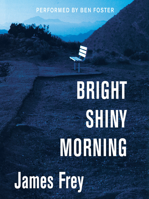 Title details for Bright Shiny Morning by James Frey - Wait list